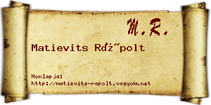 Matievits Rápolt névjegykártya